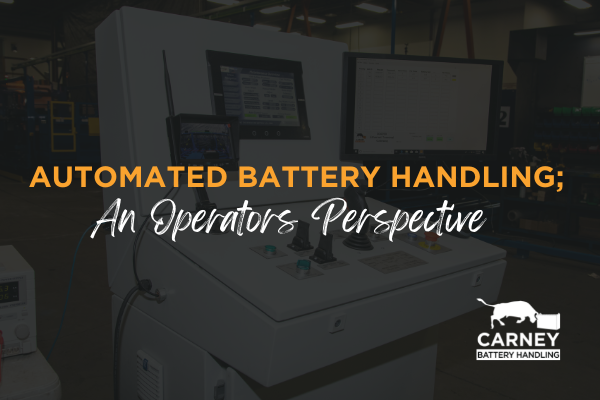 Automated Battery Handling; An Operators Perspective