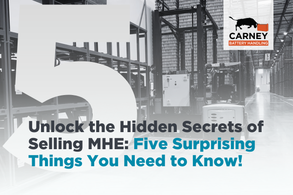 Selling Material Handling Equipment: 5 Surprising Things You Need to Know!